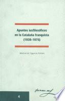 libro Apuntes Iusfilosóficos En La Cataluña Franquista (1939 1975)